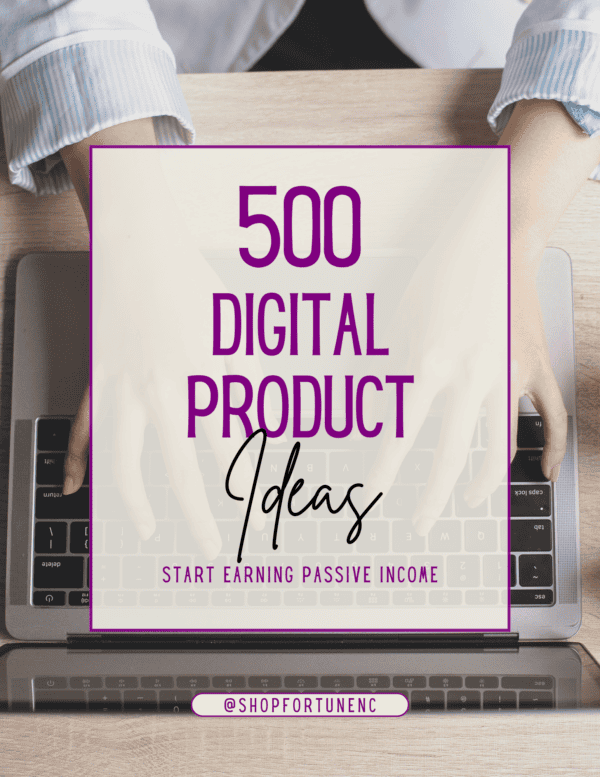 500 Digital Product Ideas